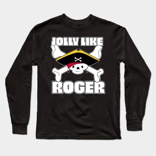 Jolly like Roger Long Sleeve T-Shirt